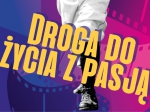 Droga do życia z pasją 