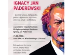 Ignacy Jan Paderewski – pianista wirtuoz, kompozytor, polityk, dyplomata, mąż stanu, mecenas sztuki i architektury