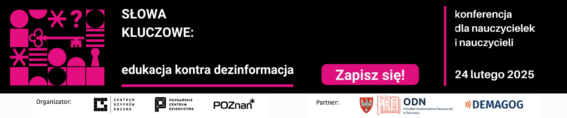 Słowa kluczowe: edukacja kontra dezinformacja